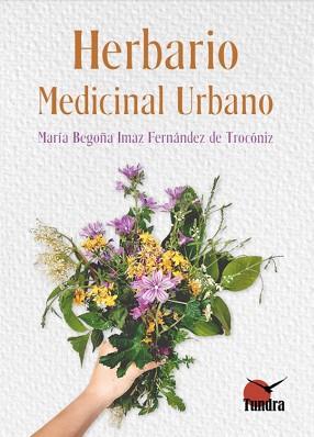 HERBARIO MEDICINAL URBANO | 9788419624246 | Llibreria Geli - Llibreria Online de Girona - Comprar llibres en català i castellà