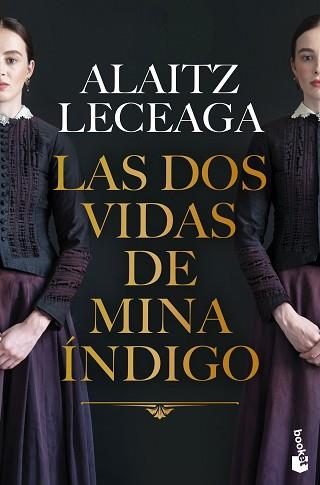 LAS DOS VIDAS DE MINA ÍNDIGO | 9788408288886 | LECEAGA, ALAITZ | Llibreria Geli - Llibreria Online de Girona - Comprar llibres en català i castellà