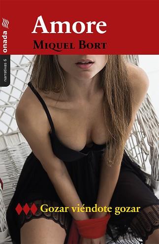 AMORE | 9788418634840 | BORT,JUAN, MIQUEL | Libreria Geli - Librería Online de Girona - Comprar libros en catalán y castellano