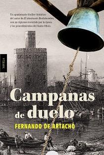 CAMPANAS DE DUELO | 9788490676998 | ARTACHO Y PÉREZ BLÁZQUEZ,FERNANDO DE | Llibreria Geli - Llibreria Online de Girona - Comprar llibres en català i castellà