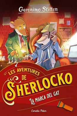 LA MARCA DEL GAT(LES AVENTURES DE SHERLOCKO) | 9788413890753 | STILTON,GERÓNIMO | Llibreria Geli - Llibreria Online de Girona - Comprar llibres en català i castellà