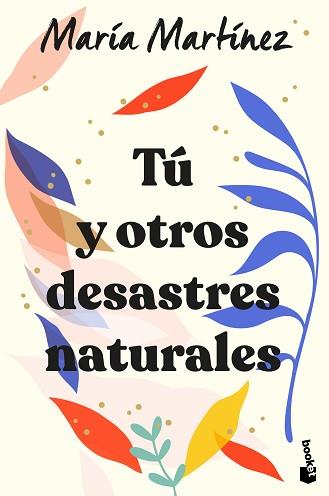 TÚ Y OTROS DESASTRES NATURALES | 9788408246602 | MARTÍNEZ,MARÍA | Libreria Geli - Librería Online de Girona - Comprar libros en catalán y castellano