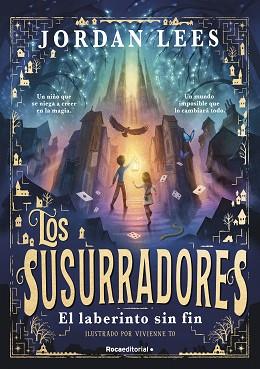 LOS SUSURRADORES-1.EL LABERINTO SIN FIN | 9788419743763 | LEES, JORDAN | Llibreria Geli - Llibreria Online de Girona - Comprar llibres en català i castellà