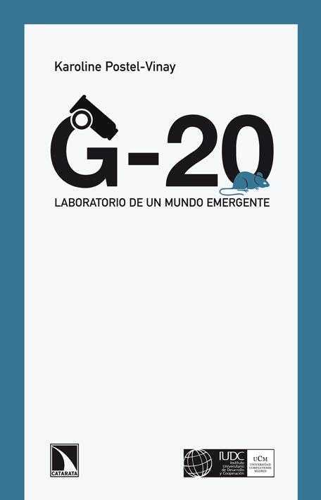 EL G-20.LABORATORIO DE UN MUNDO EMERGENTE | 9788483197448 | POSTEL-VINAY, KAROLINE | Llibreria Geli - Llibreria Online de Girona - Comprar llibres en català i castellà