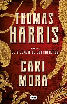 CARI MORA | 9788491294016 | HARRIS,THOMAS | Libreria Geli - Librería Online de Girona - Comprar libros en catalán y castellano