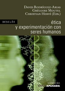 ETICA Y EXPERIMENTACION CON SERES HUMANOS | 9788433022257 | RODRIGUEZ-ARIAS,DAVID/MOUTEL,GREGORIE | Llibreria Geli - Llibreria Online de Girona - Comprar llibres en català i castellà