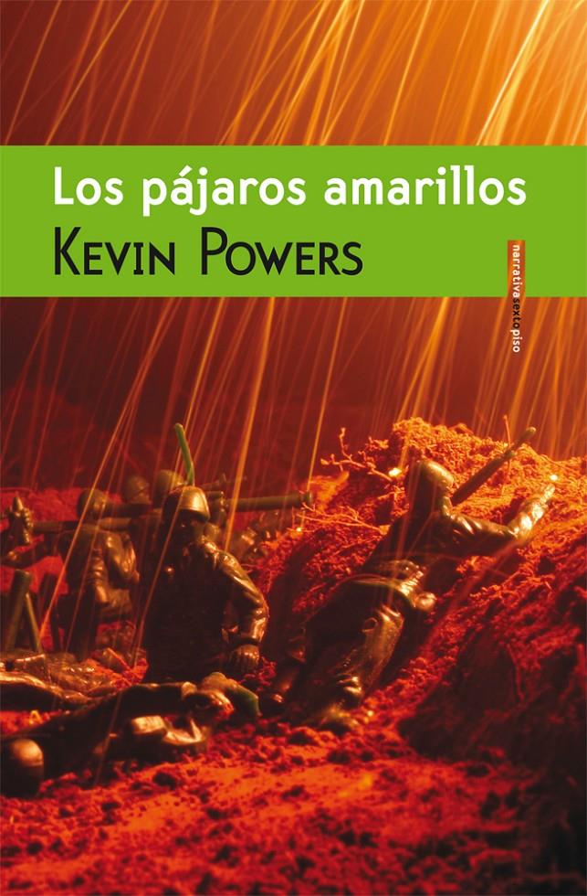 LOS PAJAROS AMARILLOS | 9788415601104 | POWERS,KEVIN | Llibreria Geli - Llibreria Online de Girona - Comprar llibres en català i castellà