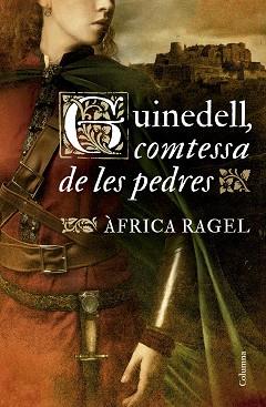 GUINEDELL,COMTESSA DE LES PEDRES | 9788466431118 | RAGEL,ÀFRICA | Libreria Geli - Librería Online de Girona - Comprar libros en catalán y castellano