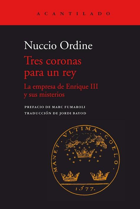 TRES CORONAS PARA UN REY | 9788418370922 | ORDINE,NUCCIO/BAYOD, JORDI | Libreria Geli - Librería Online de Girona - Comprar libros en catalán y castellano