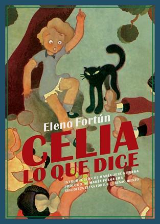 CELIA,LO QUE DICE | 9788417950835 | FORTÚN,ELENA | Llibreria Geli - Llibreria Online de Girona - Comprar llibres en català i castellà