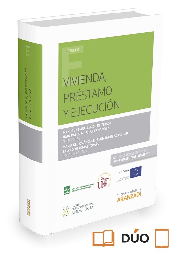 VIVIENDA,PRÉSTAMO Y EJECUCIÓN(PAPEL + E-BOOK) | 9788490987681 | ESPEJO LERDO DE TEJADA, MANUEL | Llibreria Geli - Llibreria Online de Girona - Comprar llibres en català i castellà