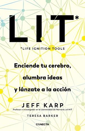 LIT (LIFE IGNITION TOOLS) | 9788417992156 | KARP, JEFF | Libreria Geli - Librería Online de Girona - Comprar libros en catalán y castellano