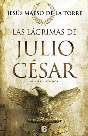 LAS LAGRIMAS DE JULIO CESAR | 9788466661263 | MAESO DE LA TORRE,JESUS | Libreria Geli - Librería Online de Girona - Comprar libros en catalán y castellano