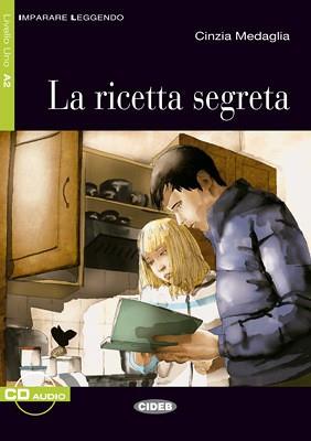 LA RICETTA SEGRETA(LIBRO + CD.IMPARARE LEGGENDO) | 9788853010872 | MEDAGLIA,CINZIA | Llibreria Geli - Llibreria Online de Girona - Comprar llibres en català i castellà