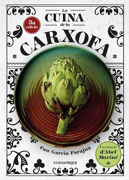 LA CUINA DE LA CARXOFA | 9788410161320 | GARCIA PARAJUÀ, PAU | Llibreria Geli - Llibreria Online de Girona - Comprar llibres en català i castellà