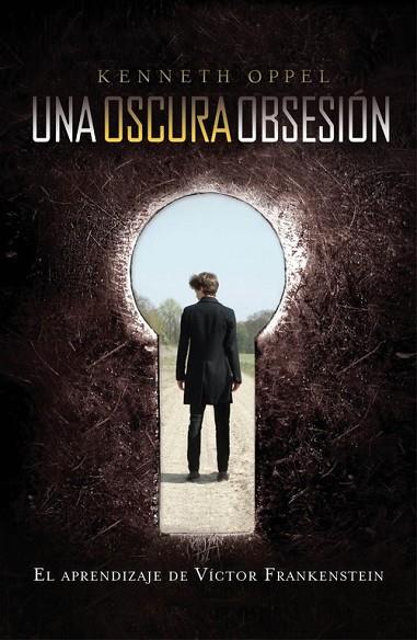 UN OSCURA OBSESIÓN | 9788420411521 | OPPEL,KENNETH | Libreria Geli - Librería Online de Girona - Comprar libros en catalán y castellano