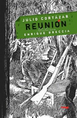 REUNION | 9788496509733 | CORTAZAR,JULIO | Libreria Geli - Librería Online de Girona - Comprar libros en catalán y castellano