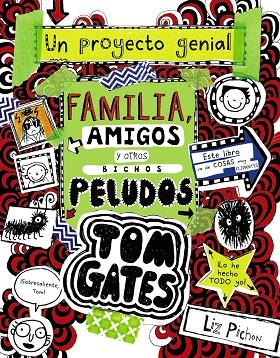 TOM GATES-12.FAMILIA,AMIGOS Y OTROS BICHOS PELUDOS | 9788469623879 | PICHON.LIZ | Llibreria Geli - Llibreria Online de Girona - Comprar llibres en català i castellà