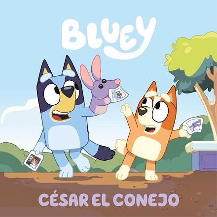 BLUEY.UN CUENTO.CÉSAR EL CONEJO | 9788448869083 | BLUEY | Llibreria Geli - Llibreria Online de Girona - Comprar llibres en català i castellà