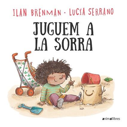 JUGUEM A LA SORRA | 9788419659712 | BRENMAN,ILAN | Llibreria Geli - Llibreria Online de Girona - Comprar llibres en català i castellà