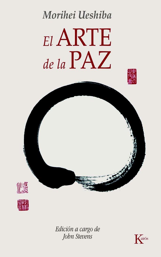 EL ARTE DE LA PAZ | 9788472457133 | UESHIBA,MORIHEI | Llibreria Geli - Llibreria Online de Girona - Comprar llibres en català i castellà