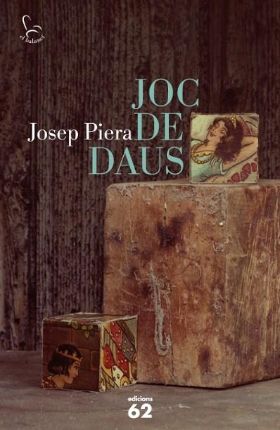 JOC DE DAUS | 9788429768848 | PIERA,JOSEP | Libreria Geli - Librería Online de Girona - Comprar libros en catalán y castellano