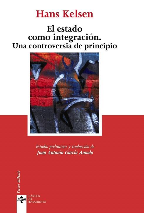 EL ESTADO COMO INTEGRACION.UNA CONTROVERSIA DE PRINCIPIO | 9788430949885 | KELSEN,HANS | Llibreria Geli - Llibreria Online de Girona - Comprar llibres en català i castellà