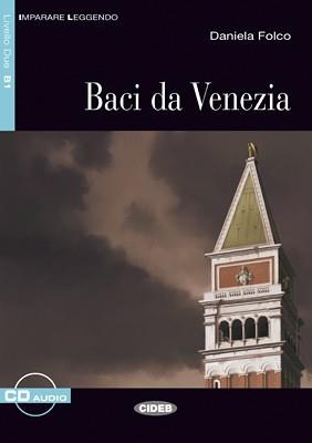 BACI DA VENEZIA(LIBRO + CD.IMPARARE LEGGENDO) | 9788853013453 | FOLCO,DANIELA) | Llibreria Geli - Llibreria Online de Girona - Comprar llibres en català i castellà