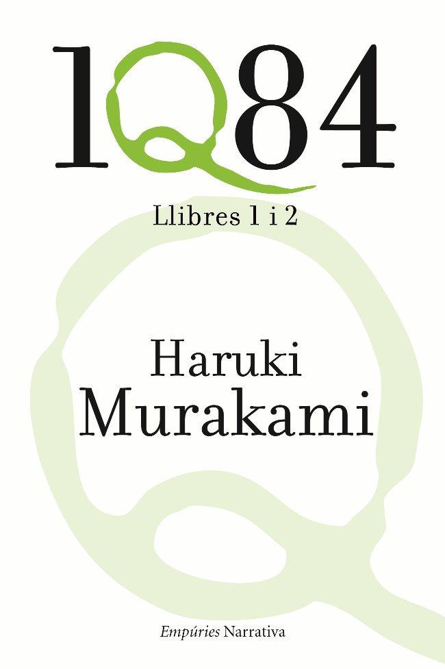 1Q84 LLIBRES 1 I 2 | 9788497876865 | MURAKAMI,HARUKI | Libreria Geli - Librería Online de Girona - Comprar libros en catalán y castellano