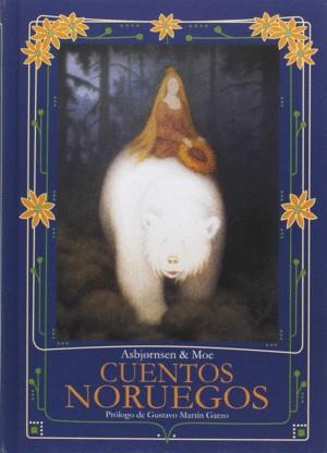 CUENTOS NORUEGOS | 9788494588808 | ASBJORNSEN, PETER CHRISTEN/MOE, JORGEN ENGEBRETSEN/KITTELSEN, THEODOR | Llibreria Geli - Llibreria Online de Girona - Comprar llibres en català i castellà