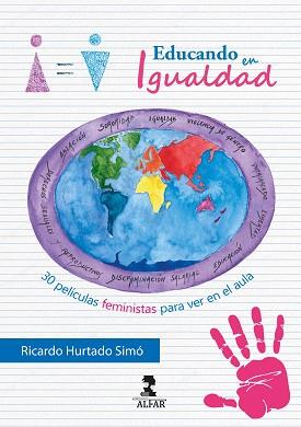 EDUCANDO EN IGUALDAD | 9788478989416 | HURTADO SIMÓ,RICARDO | Llibreria Geli - Llibreria Online de Girona - Comprar llibres en català i castellà