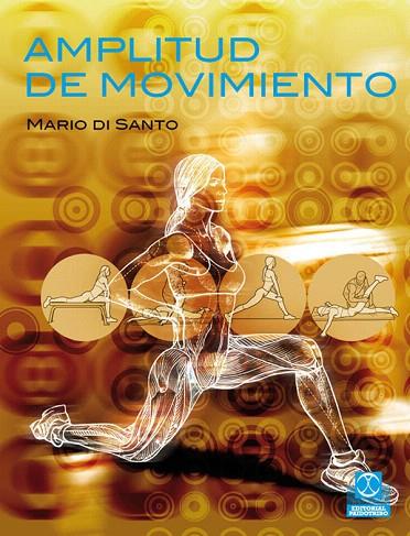 AMPLITUD DE MOVIMIENTO | 9788499100814 | DI SANTO,MARIO | Llibreria Geli - Llibreria Online de Girona - Comprar llibres en català i castellà