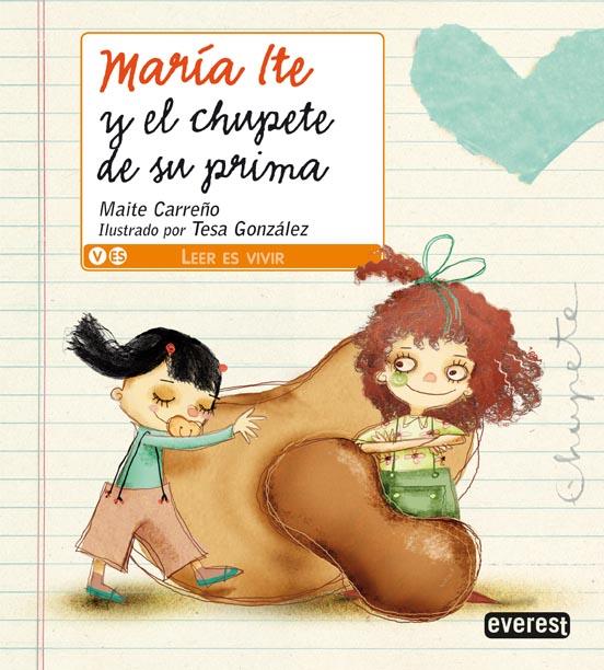 MARIA ITE Y EL CHUPETE DE SU PRIMA | 9788444141046 | MAITE CARREÑO | Llibreria Geli - Llibreria Online de Girona - Comprar llibres en català i castellà