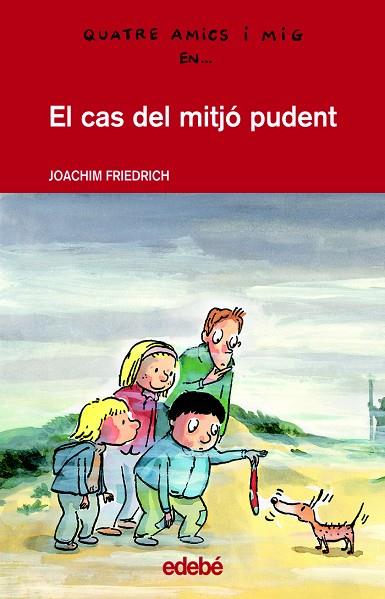 EL CAS DEL MITJO PUDENT | 9788423683697 | FRIEDRICH,JOACHIM | Llibreria Geli - Llibreria Online de Girona - Comprar llibres en català i castellà