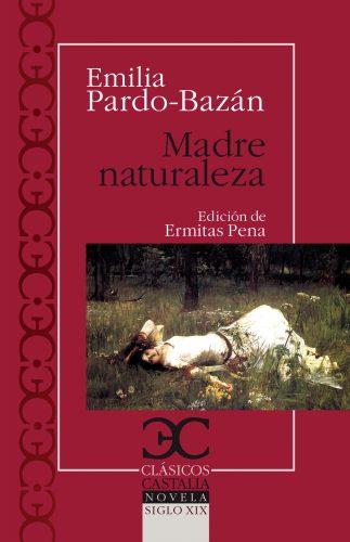 MADRE NATURALEZA | 9788497405959 | PARDO BAZáN, EMILIA | Llibreria Geli - Llibreria Online de Girona - Comprar llibres en català i castellà