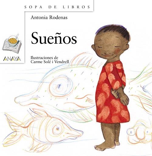 SUEÑOS | 9788466784290 | RODENAS, ANTONIA | Libreria Geli - Librería Online de Girona - Comprar libros en catalán y castellano