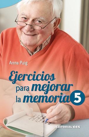 EJERCICIOS PARA MEJORAR LA MEMORIA-5 | 9788498429985 | PUIG ALEMAN,ANNA | Libreria Geli - Librería Online de Girona - Comprar libros en catalán y castellano