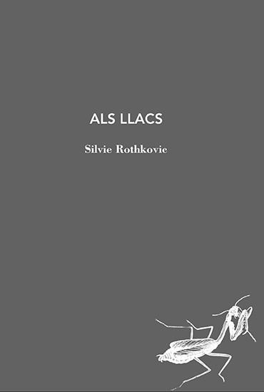 ALS LLACS | 9788412171273 | ROTHKOVIC,SILVIE | Libreria Geli - Librería Online de Girona - Comprar libros en catalán y castellano