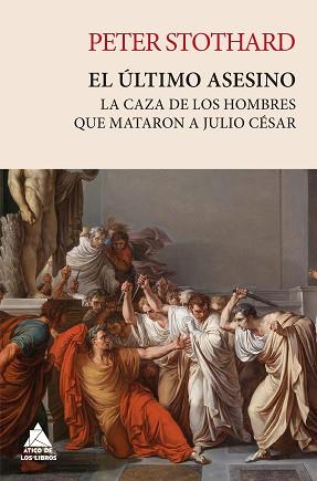 EL ÚLTIMO ASESINO | 9788419703477 | STOTHARD,PETER | Llibreria Geli - Llibreria Online de Girona - Comprar llibres en català i castellà