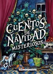 CUENTOS DE NAVIDAD MISTERIOSOS | 9788418395864 | Llibreria Geli - Llibreria Online de Girona - Comprar llibres en català i castellà