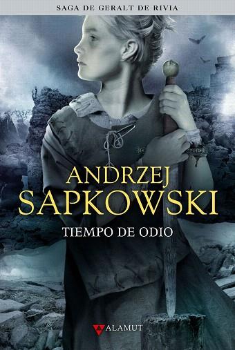 TIEMPO DE ODIO(SAGA DE GERALT DE RIVIA-4) | 9788498890532 | SAPKOWSKI,ANDRZEJ | Llibreria Geli - Llibreria Online de Girona - Comprar llibres en català i castellà