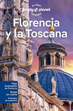 FLORENCIA Y LA TOSCANA(LONELY PLANET.EDICIÓN 2023) | 9788408223276 | ZINNA,ANGELO/HUNT, PHOEBE | Libreria Geli - Librería Online de Girona - Comprar libros en catalán y castellano