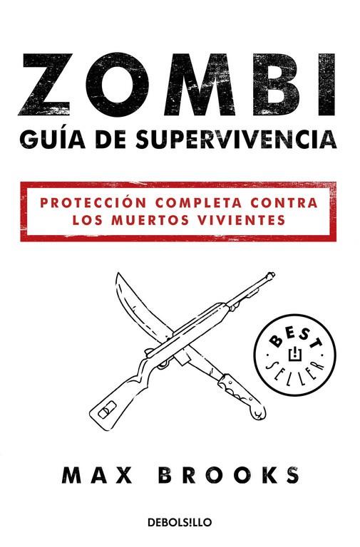 ZOMBI:GUÍA DE SUPERVIVENCIA | 9788490627600 | BROOKS,MAX | Llibreria Geli - Llibreria Online de Girona - Comprar llibres en català i castellà