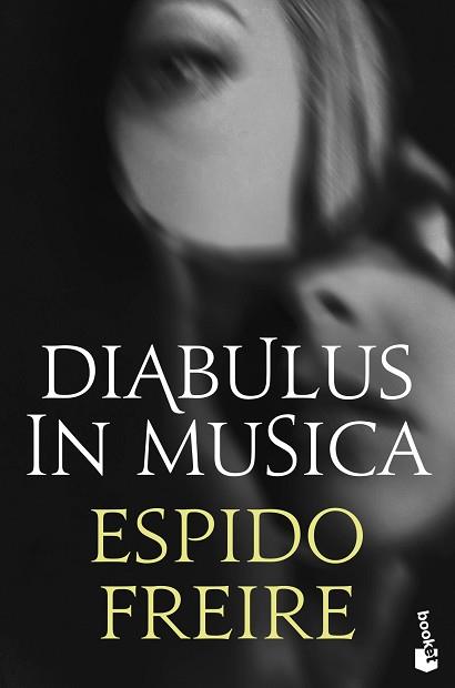 DIABULUS IN MUSICA | 9788408234814 | FREIRE,ESPIDO | Libreria Geli - Librería Online de Girona - Comprar libros en catalán y castellano