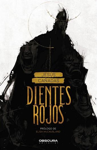 DIENTES ROJOS | 9788412382709 | CAÑADAS,JESÚS | Libreria Geli - Librería Online de Girona - Comprar libros en catalán y castellano