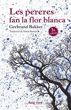 LES PERERES FAN LA FLOR BLANCA | 9788416689248 | BAKKER,GERBRAND | Libreria Geli - Librería Online de Girona - Comprar libros en catalán y castellano