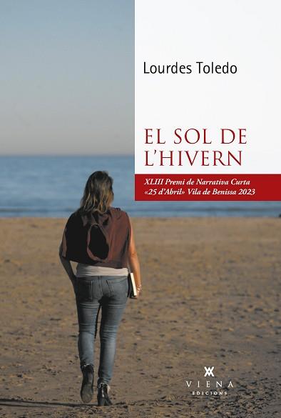 EL SOL DE L'HIVERN | 9788419474476 | TOLEDO LORENTE, LOURDES | Llibreria Geli - Llibreria Online de Girona - Comprar llibres en català i castellà