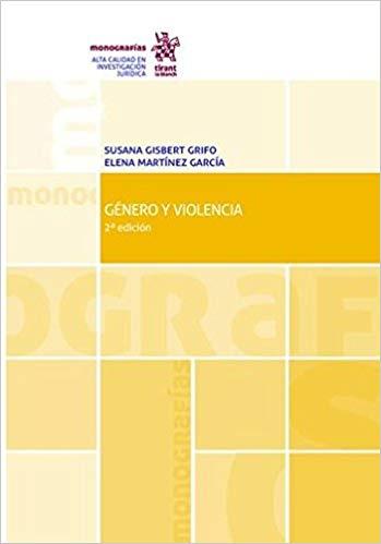 GÉNERO Y VIOLENCIA(2ª EDICIÓN 2016) | 9788491432081 | GISBERT GRIFO, SUSANA | Llibreria Geli - Llibreria Online de Girona - Comprar llibres en català i castellà