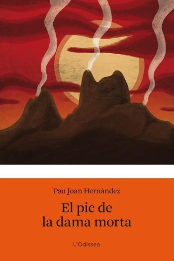 EL PIC DE LA DAMA MORTA | 9788499321813 | HERNANDEZ,PAU JOAN | Libreria Geli - Librería Online de Girona - Comprar libros en catalán y castellano