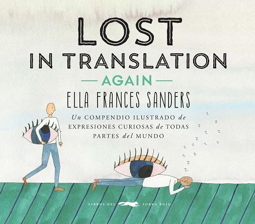 LOST IN TRANSLATION AGAIN | 9788494674419 | FRANCES SANDERS,ELLA | Llibreria Geli - Llibreria Online de Girona - Comprar llibres en català i castellà